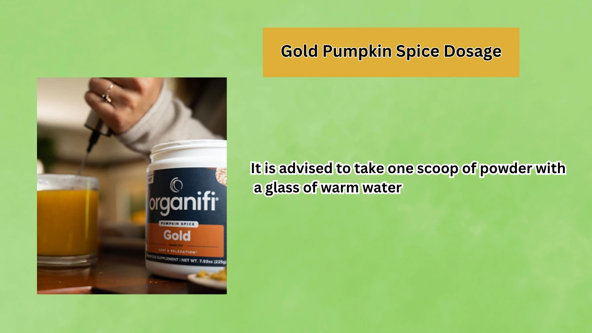 Gold Pumpkin Spice Dosage