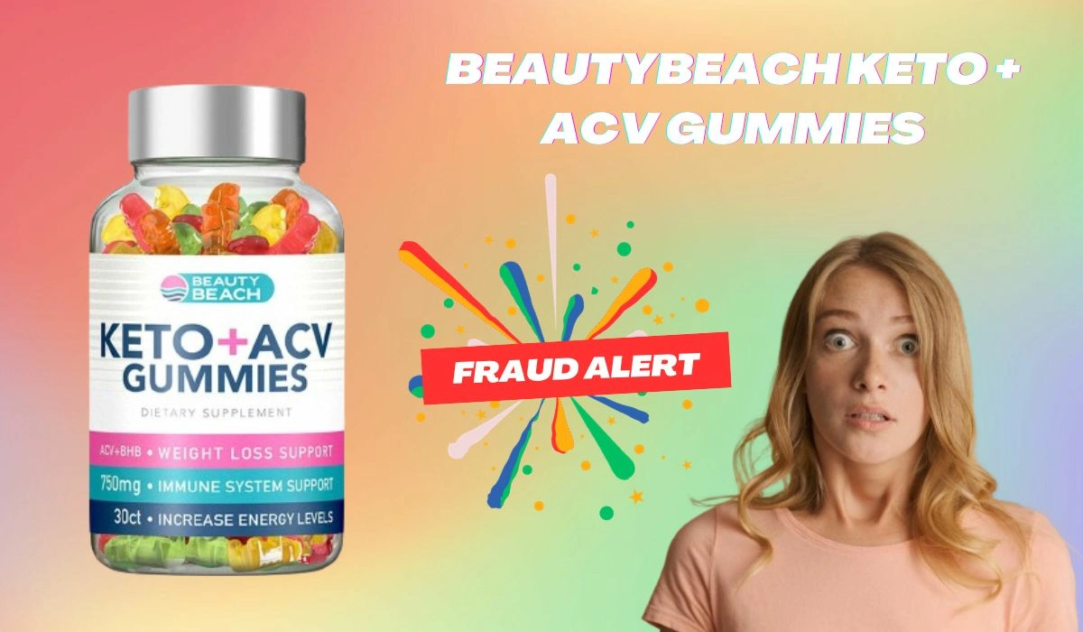 BeautyBeach Keto Plus ACV Gummies Reviews