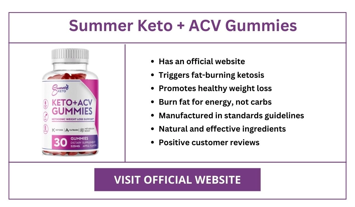 Summer Keto + ACV Gummies Overview