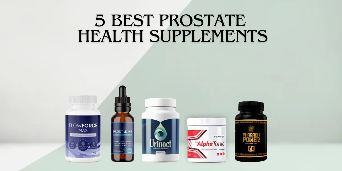 Five Best Prostate Health Supplements