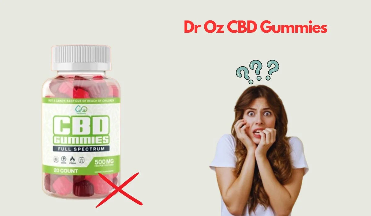 Dr Oz CBD Gummies Review