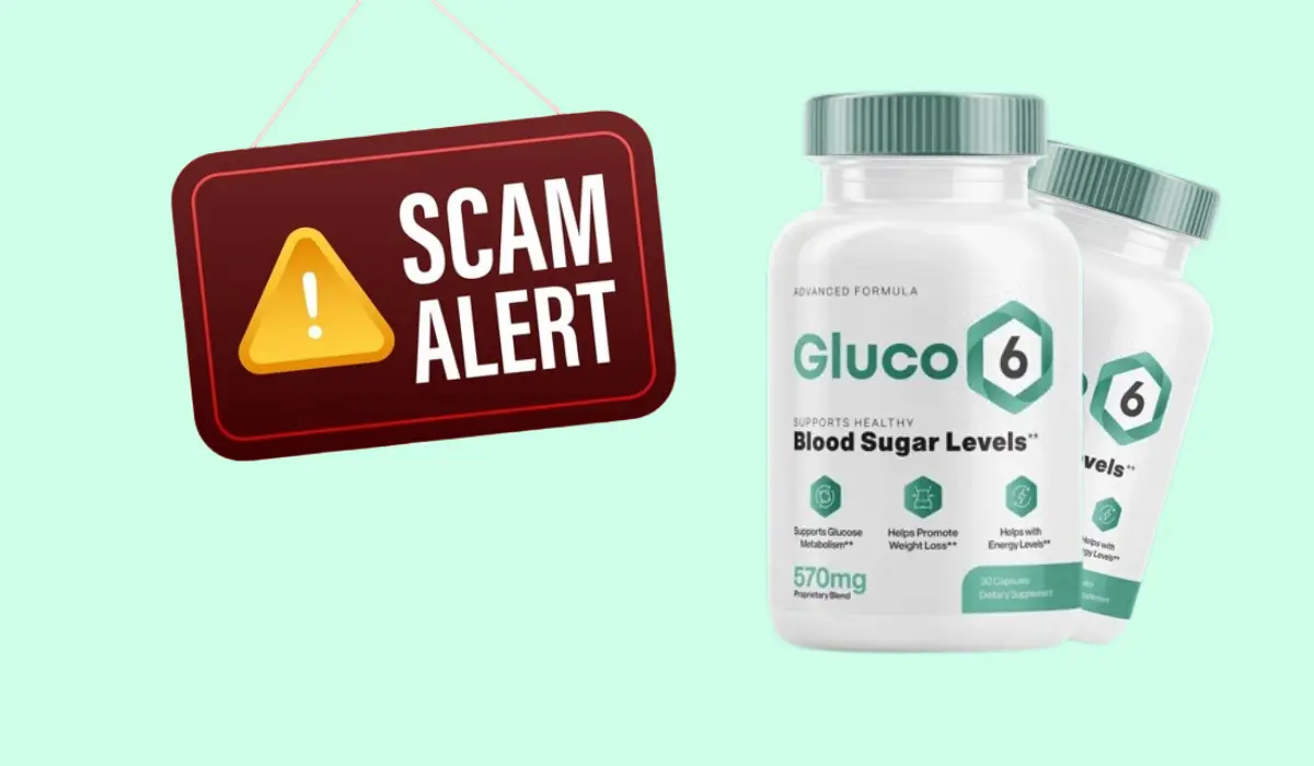 Gluco6 Review Scam Or Legit